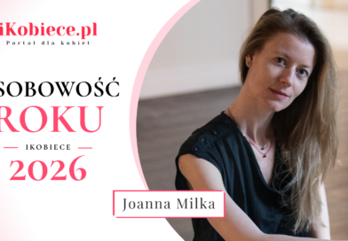 Osobowość Roku iKobiece 2026: Joanna Milka