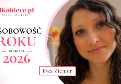 Osobowość Roku iKobiece 2026: Ewa Ziemer